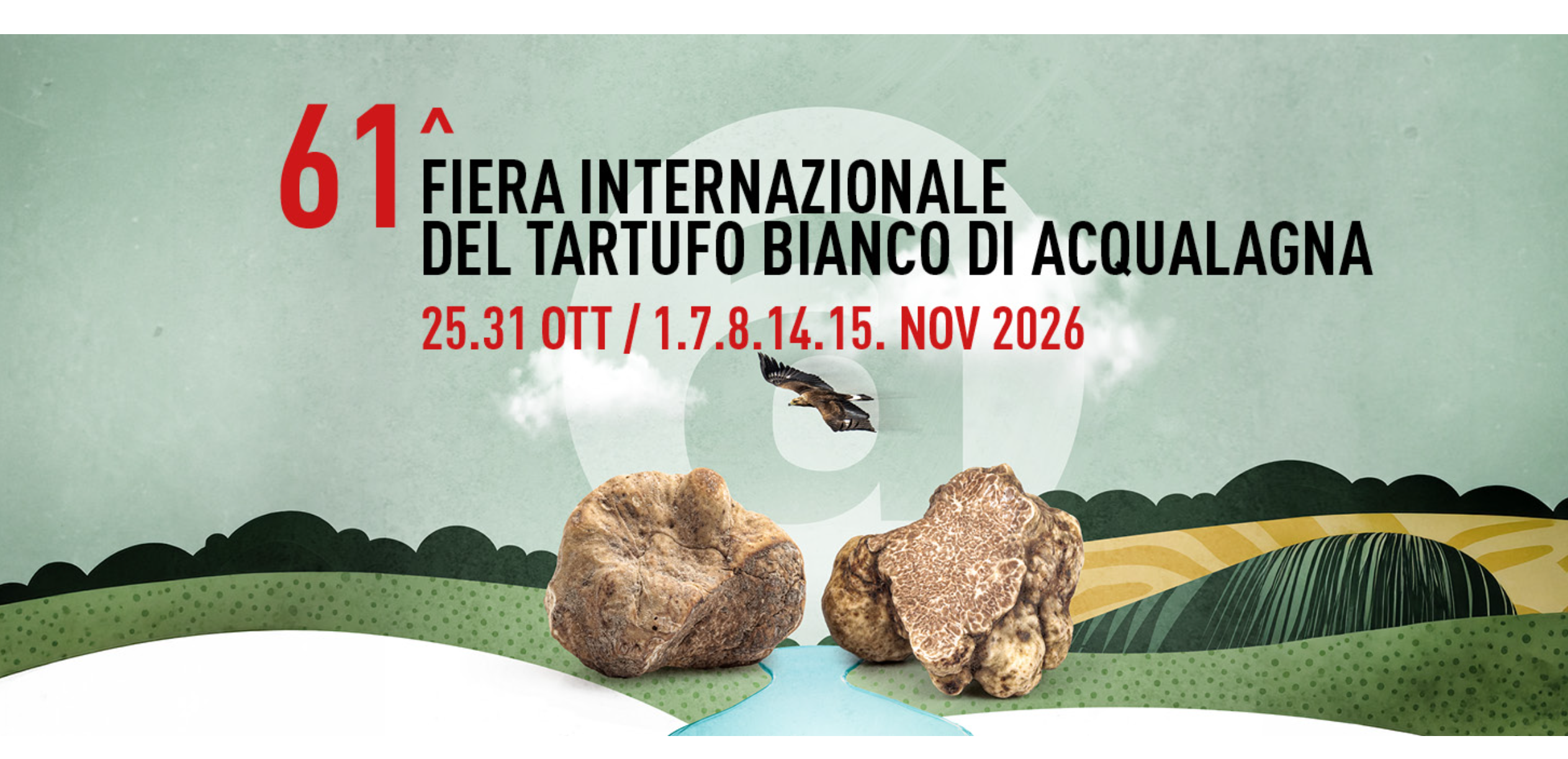 61st International White Truffle Fair of Acqualagna 2026 — dates October 25, 31 and November 1, 7, 8, 14, 15